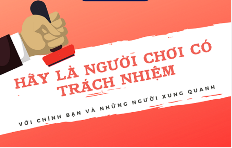 Thế Nào Là Chơi Có Trách Nhiệm?